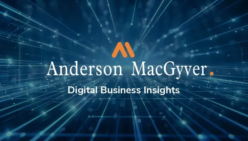How Anderson MacGyver’s Digital Business Insights Aligns Boards with Supply‑Chain Transformation